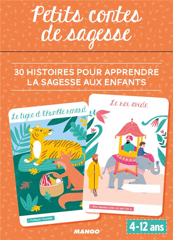 Petits contes de sagesse. 30 histoires pour apprendre la sagesse aux enfants