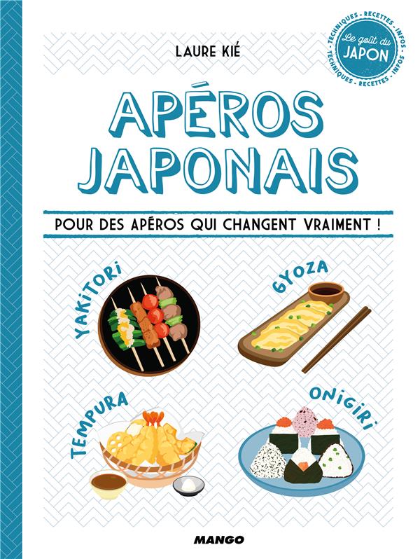 Apéros japonais. Pour des apéros qui changent vraiment !