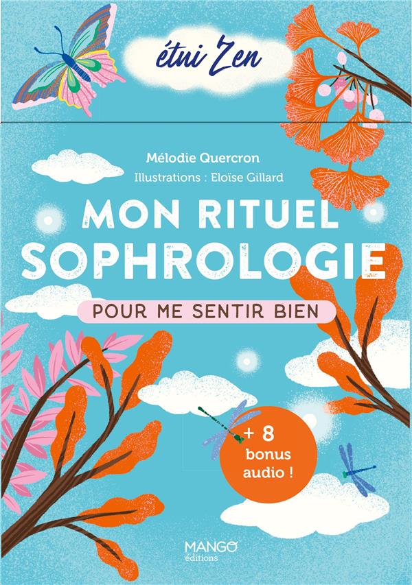 Mon rituel sophrologie pour me sentir bien. 8 bonus audio !