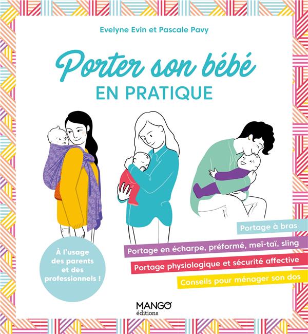 Porter son bébé en pratique