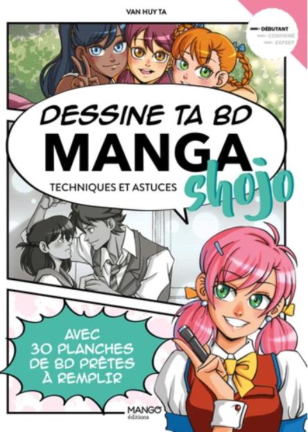 Dessine ta BD manga shojo. Techniques et astuces