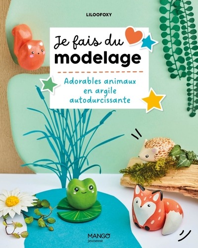 Je fais du modelage. Adorables animaux en argile autodurcissante