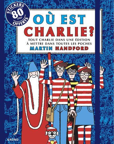 Ou est Charlie ? Tout Charlie dans une édition à mettre dans toutes les poches