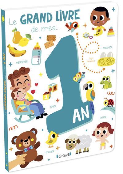 Le Grand Livre de mes 1 an