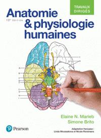Anatomie et physiologies humaines. Travaux dirigés, 12e édition