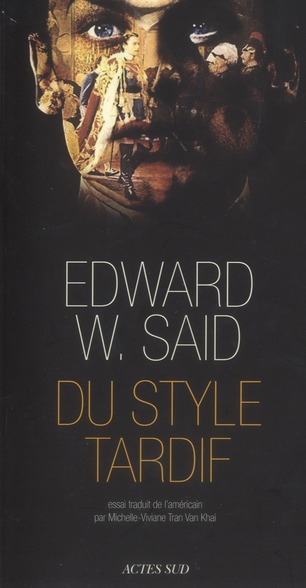 Du style tardif. Musique et littérature à contre-courant