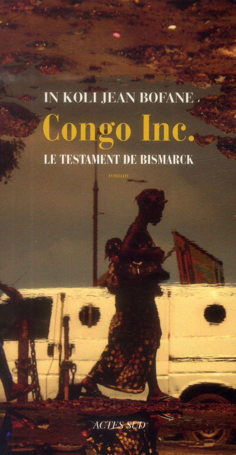 Congo Inc. Le testament de Bismarck