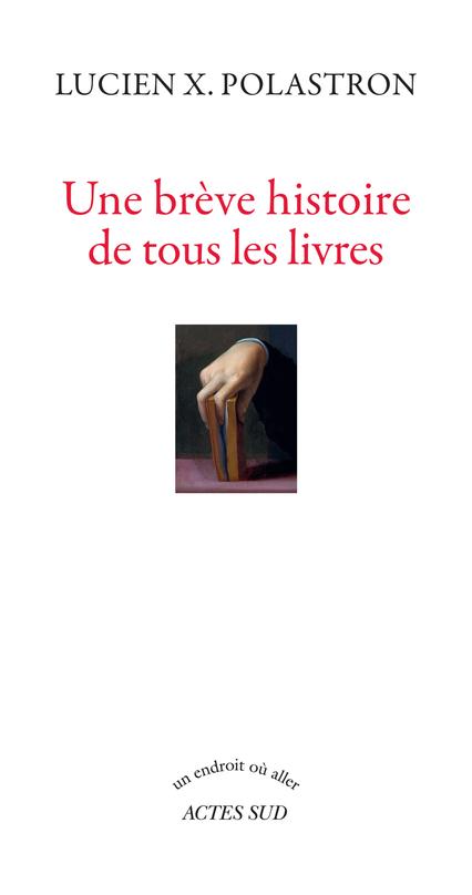 Une brêve histoire de tous les livres