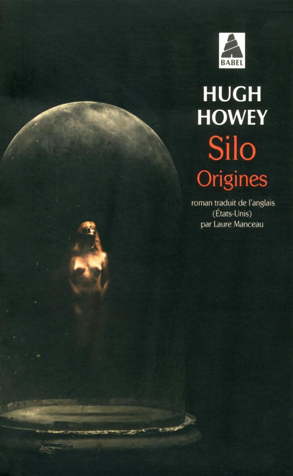 Silo : Origines