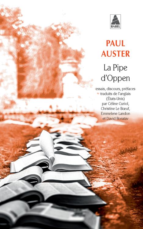 La pipe d'Oppen. Essais, discours, préfaces