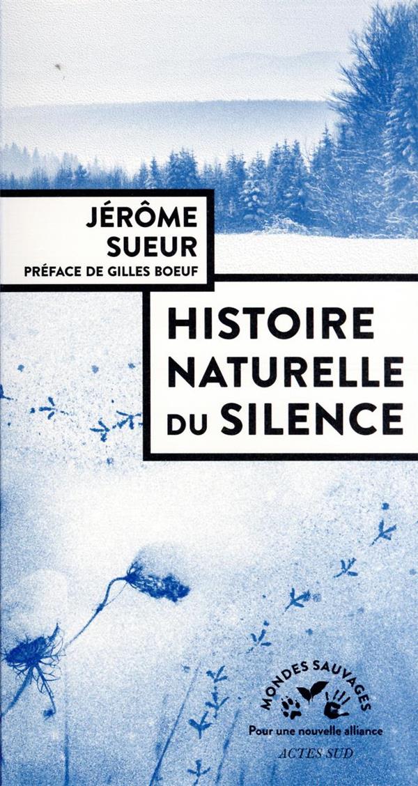 Histoire naturelle du silence