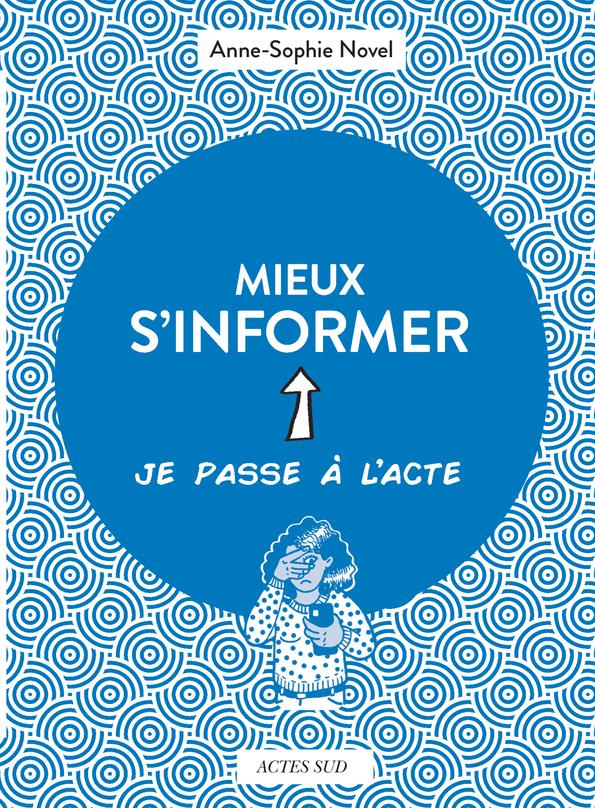 Mieux s'informer. Je passe à l'acte