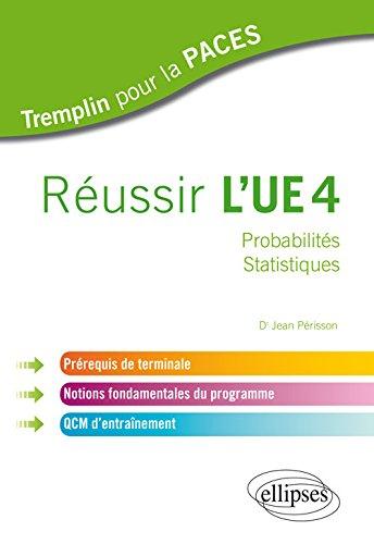 Réussir l'UE4. Probabilités, statistiques