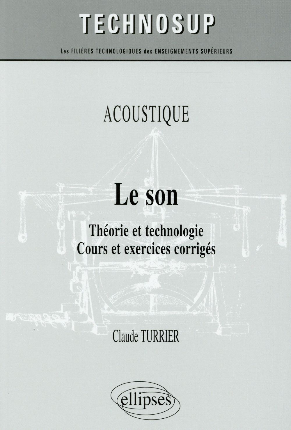 Le son. Théorie et technologie