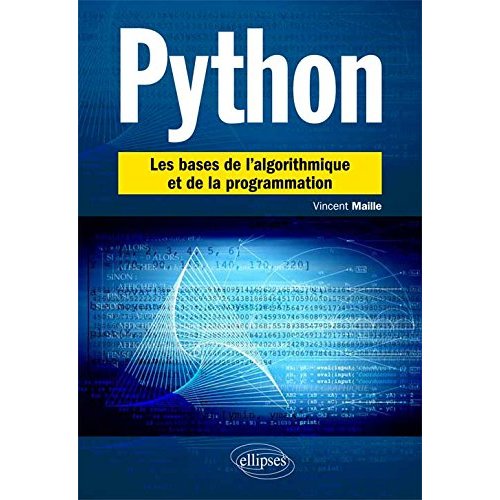 Python. Les bases de l'algorithmique et de la programmation