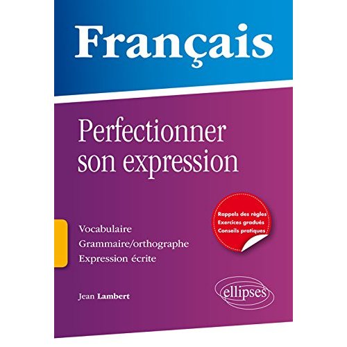Français : perfectionner son expression