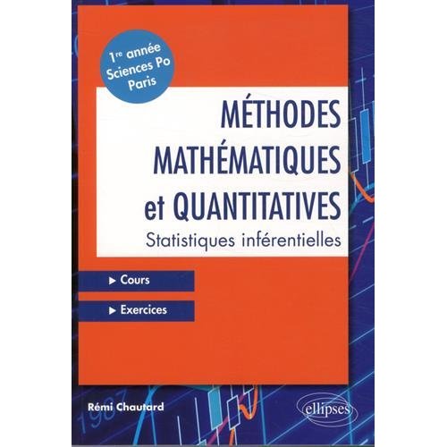 Méthodes mathématiques et quantitatives. Statistiques inférentielles, Cours et exercices 1re année S
