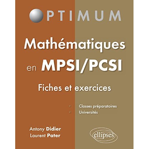 Mathématiques en MPSI/PCSI. Fiches et exercices