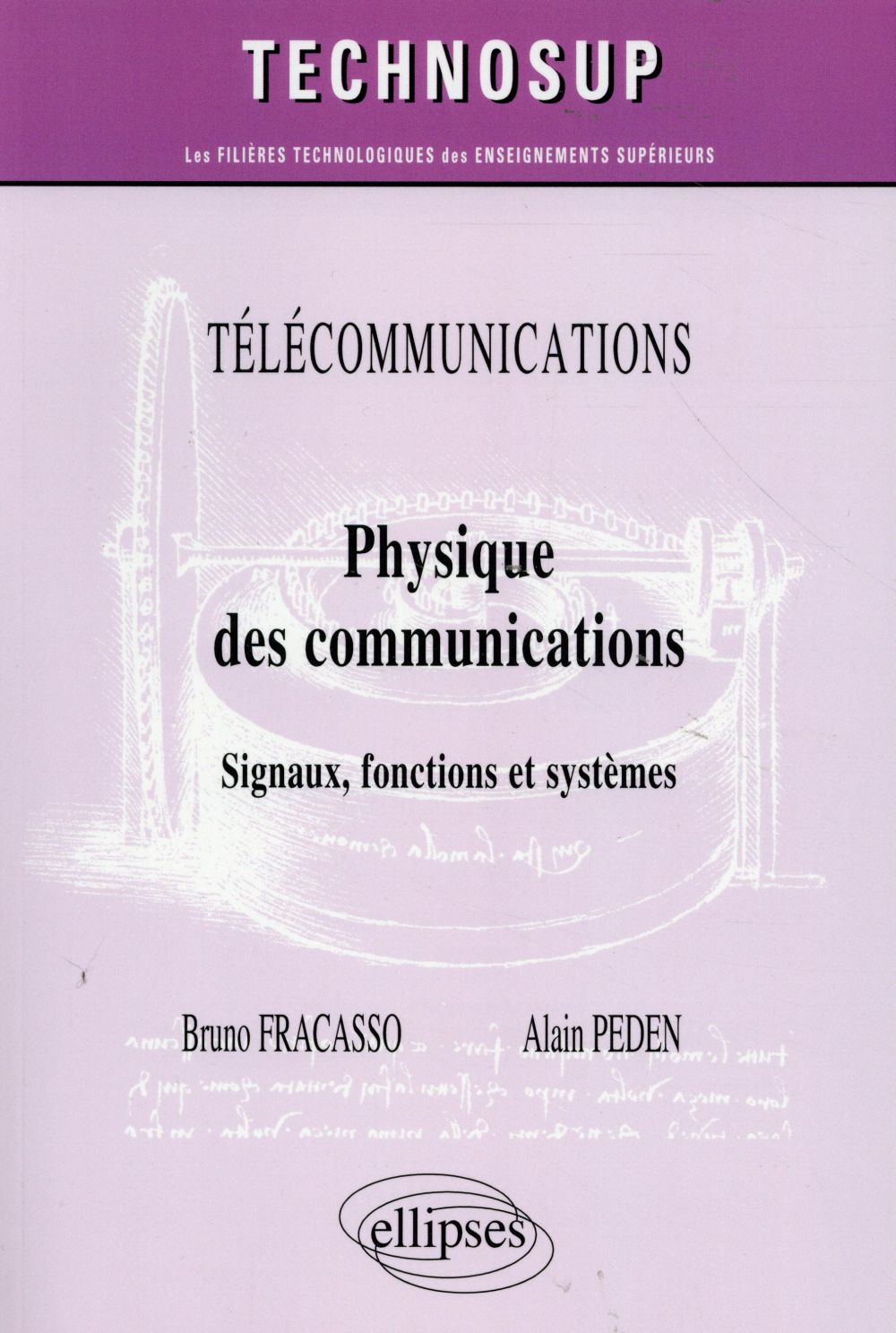 Physique des communications. Signaux, fonctions et systèmes