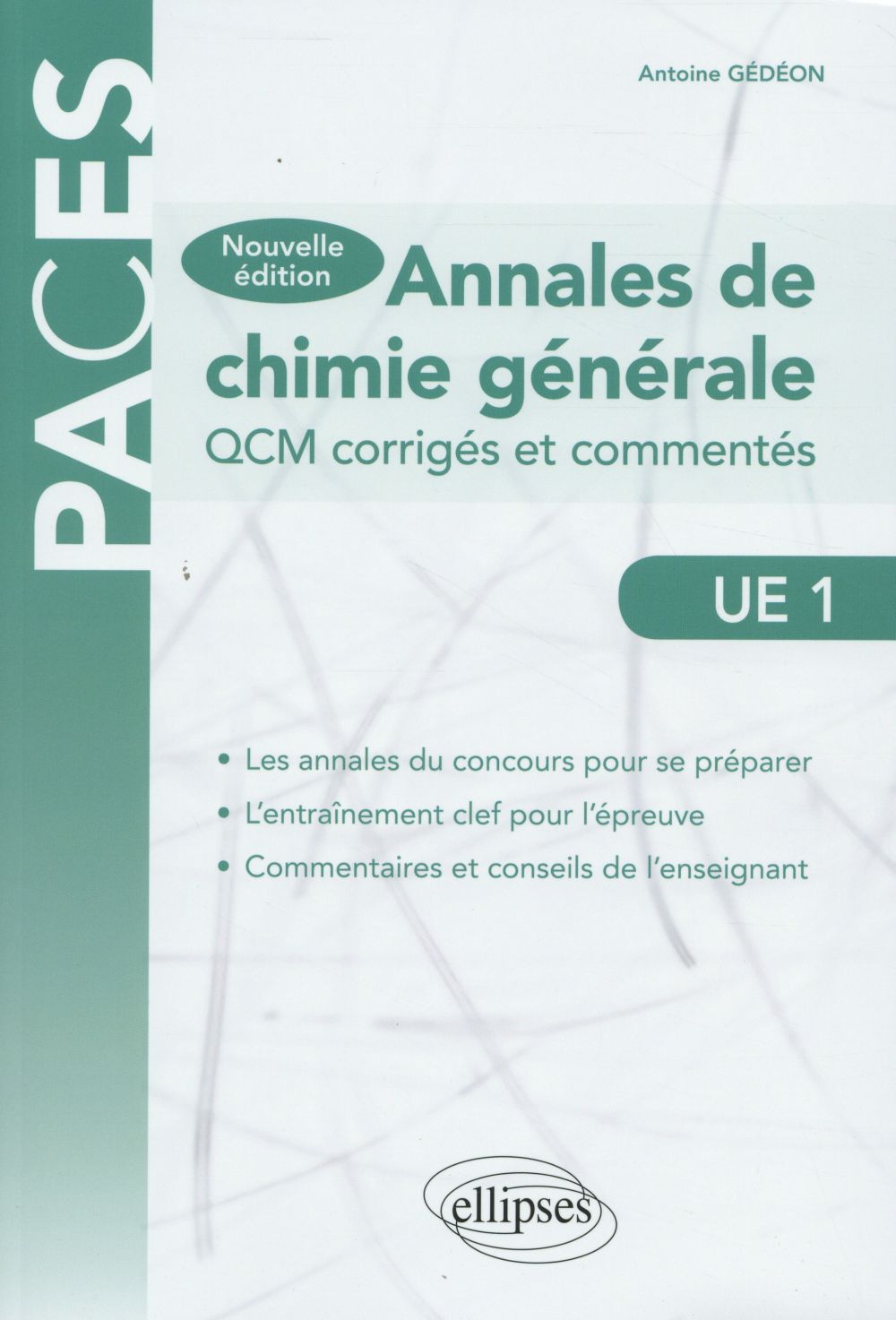 Annales de chimie générale UE1. QCM corrigés et commentés