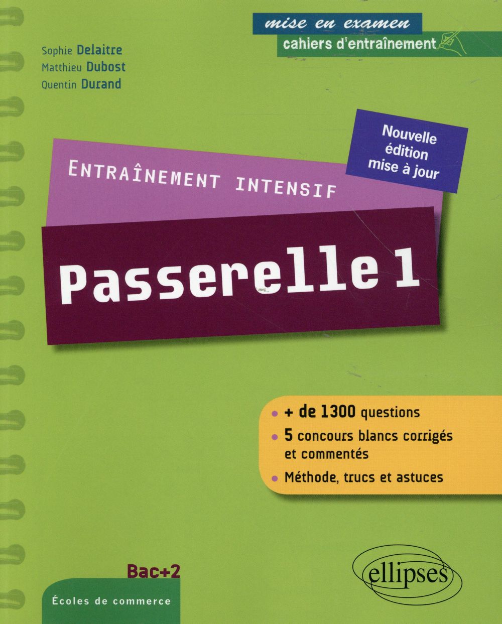 Entraînement intensif Passerelle 1. 2e édition