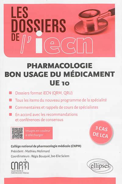 Pharmacologie UE 10 - bon usage du médicament