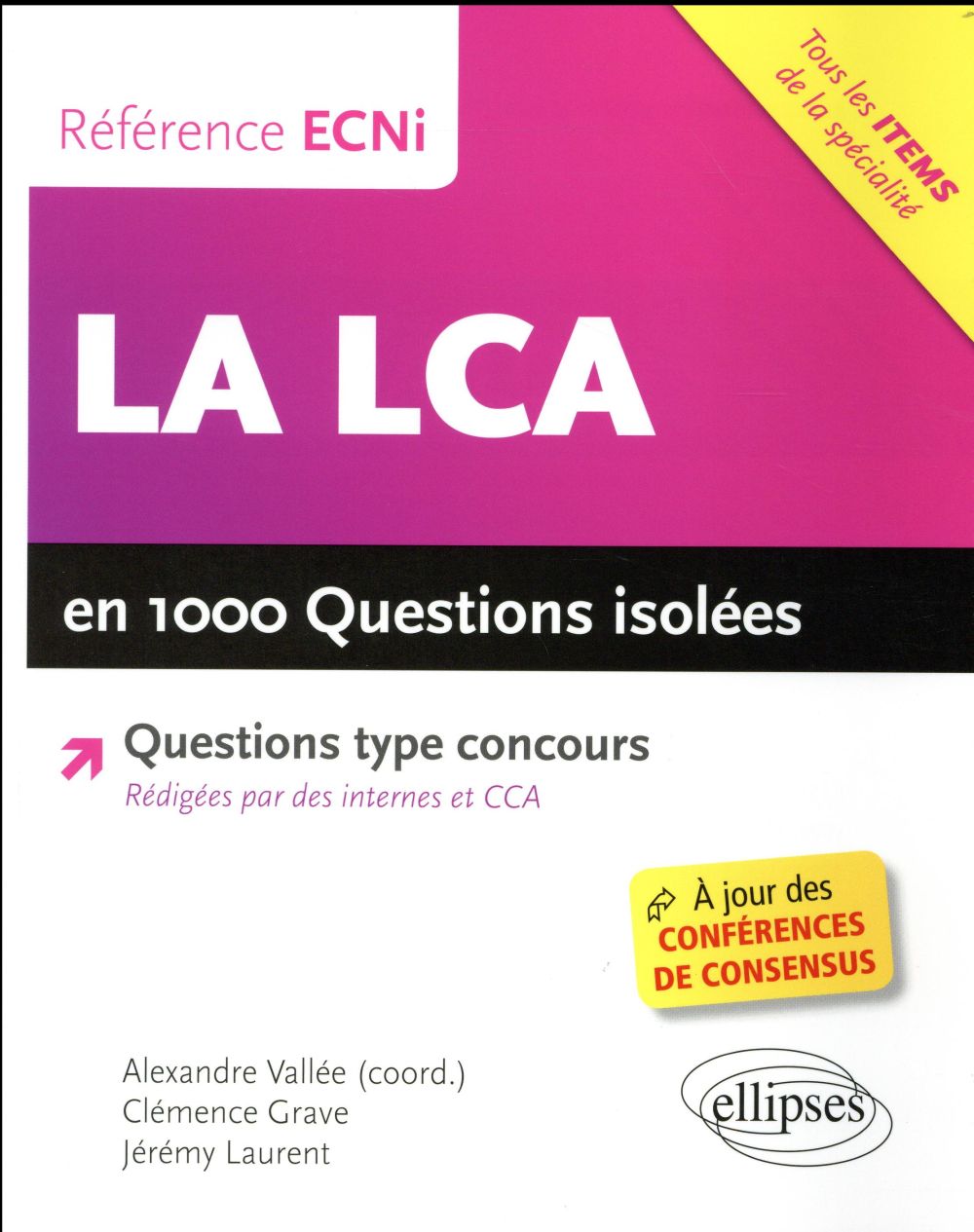 La LCA en 1000 questions isolées conforme à lECN