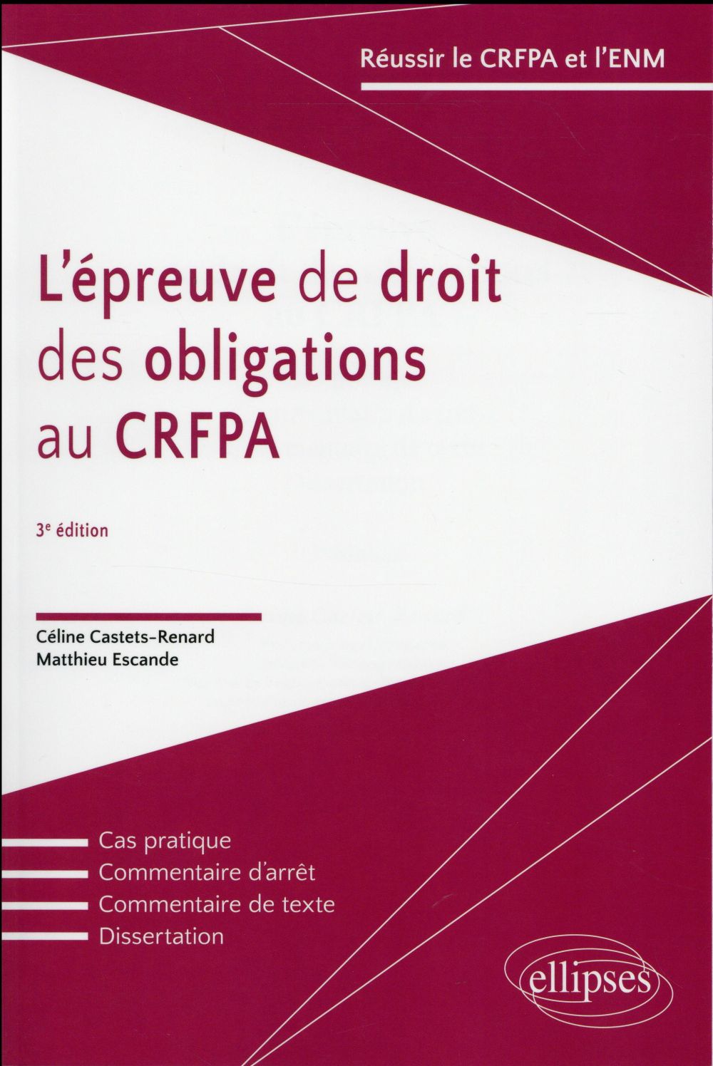 L'épreuve de droit des obligations au CRFPA. 3e édition