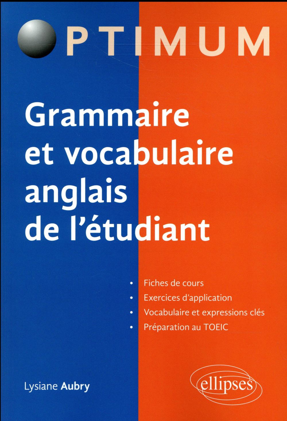 Grammaire et vocabulaire anglais de l'étudiant