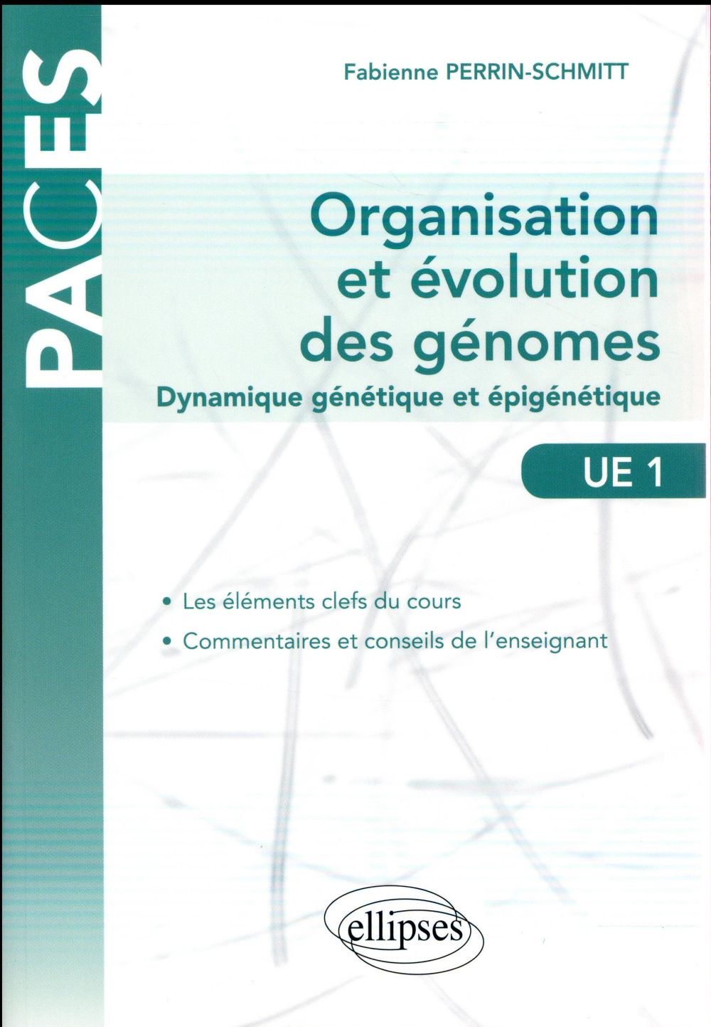 Organisation et évolution des génomes. Dynamique génétique et épigénétique