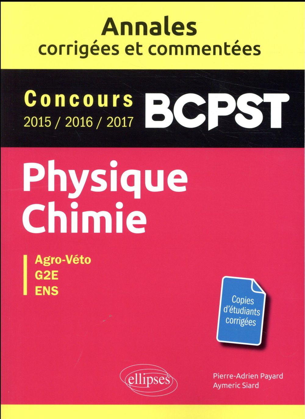 Physique-Chimie BCPST. Agro-véto, G2E, ENS, Edition 2016-2017