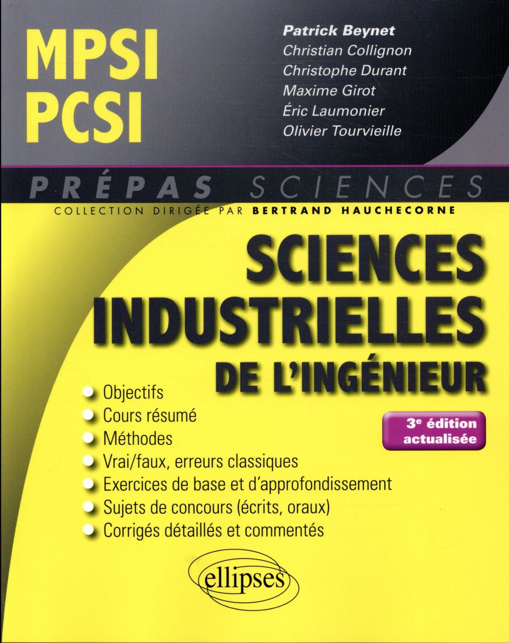 Sciences industrielles de l'ingénieur MPSI PCSI. 3e édition revue et corrigée