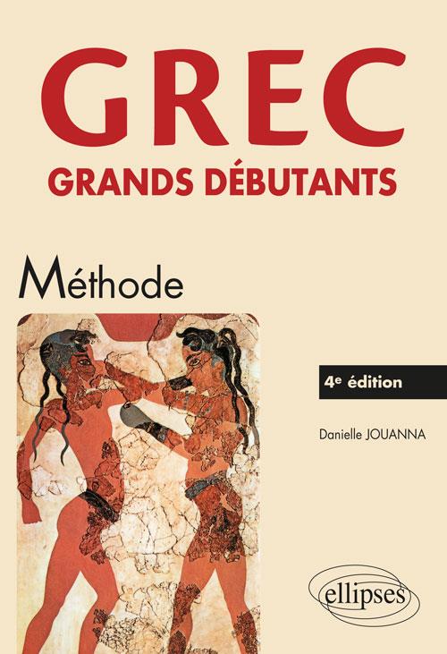Grec. Grands débutants, 4e édition