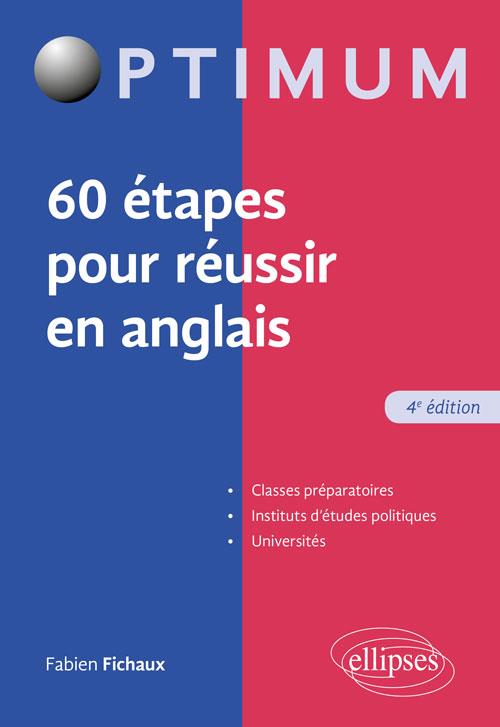 60 étapes pour réussir en anglais. 4e édition