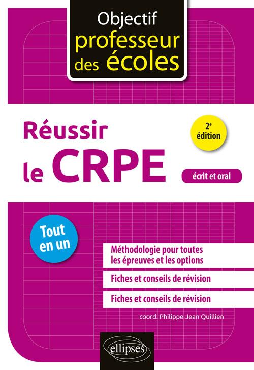 Réussir le CRPE. Tout-en-un, 2e édition
