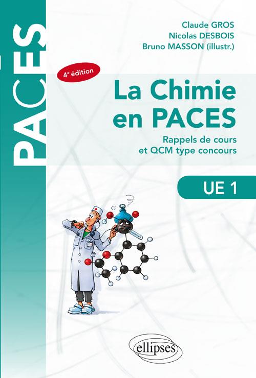 La chimie en PACES UE1. Rappels de cours et QCM type concours, 4e édition