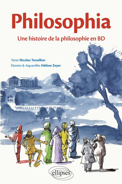 Philosophia / Une histoire de la philosophie en BD