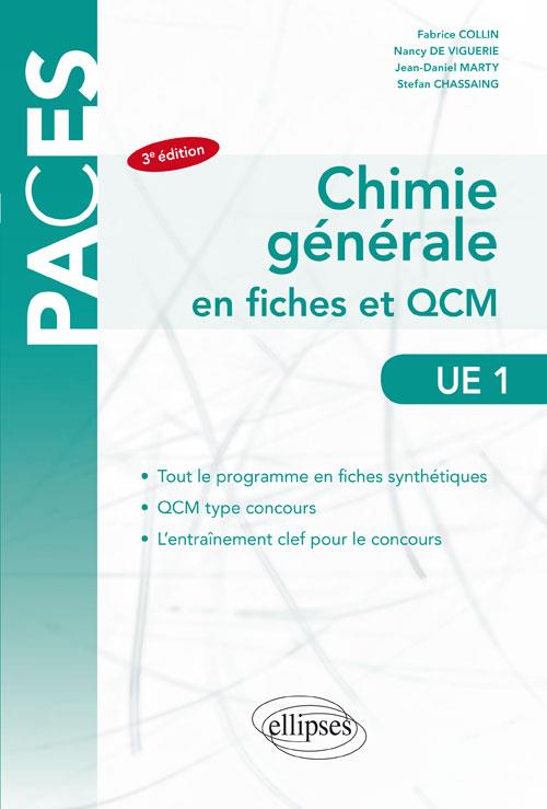 Chimie générale en fiches, QCM type et annales de concours avec corrections commentées UE 1. 3e édit