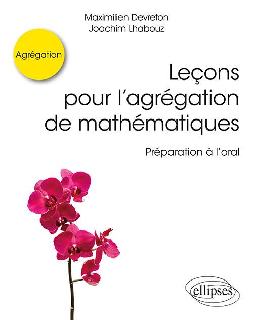 Leçons pour l’agrégation de mathématiques