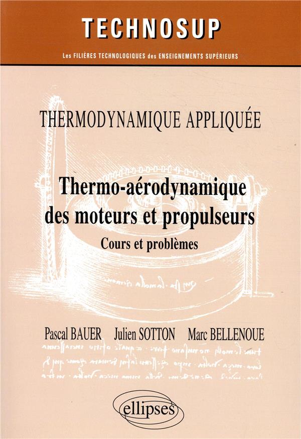 Thermo-aérodynamique des moteurs et propulseurs