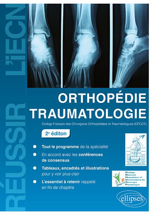 Orthopédie traumatologie. 2e édition
