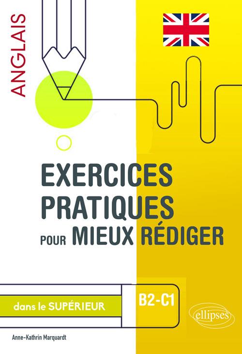 Exercices pratiques pour mieux rédiger en anglais dans le supérieur