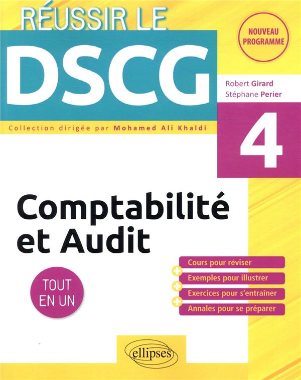 Comptabilité et audit DSCG 4. Tout en un