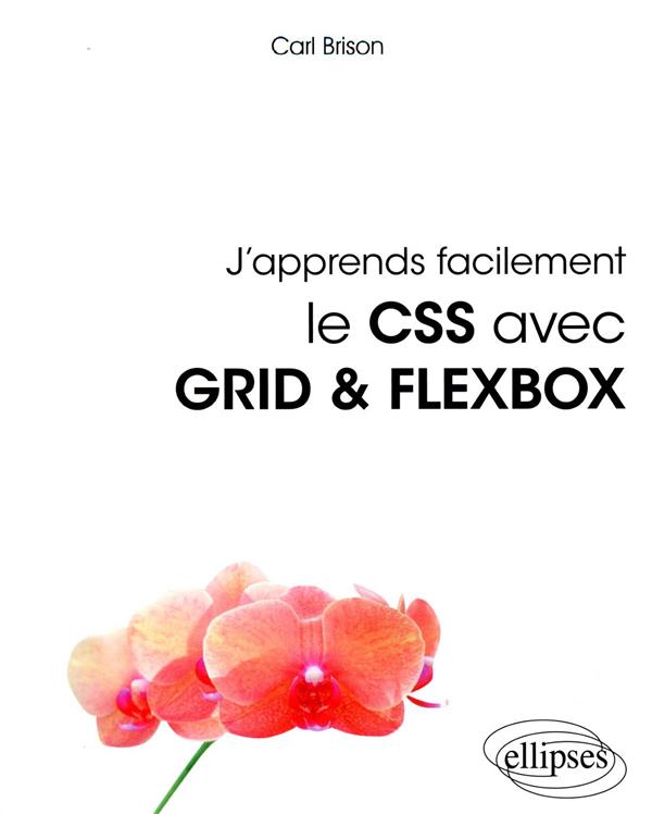 J'apprends facilement le CSS avec Grid & Flexbox