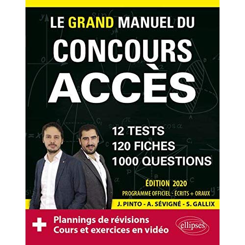 Le grand manuel du concours Accès. Edition 2020