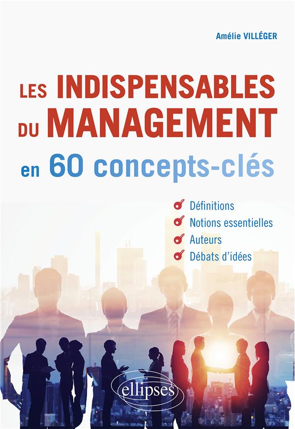 Les indispensables du management en concepts-clés