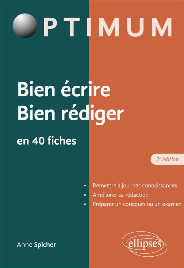 Bien écrire, bien rédiger en 40 fiches. 2e édition