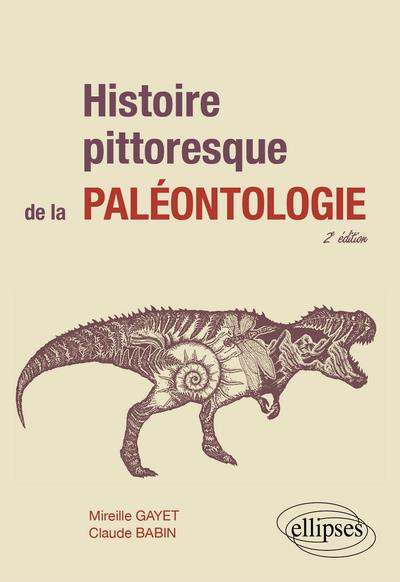 Histoire pittoresque de la paléontologie. 2e édition