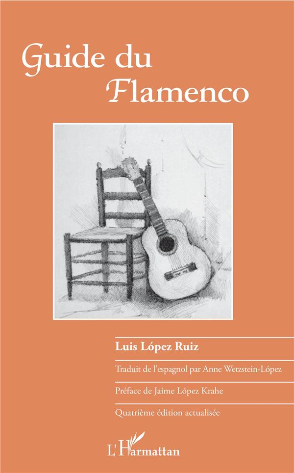 Guide du flamenco. 4e édition
