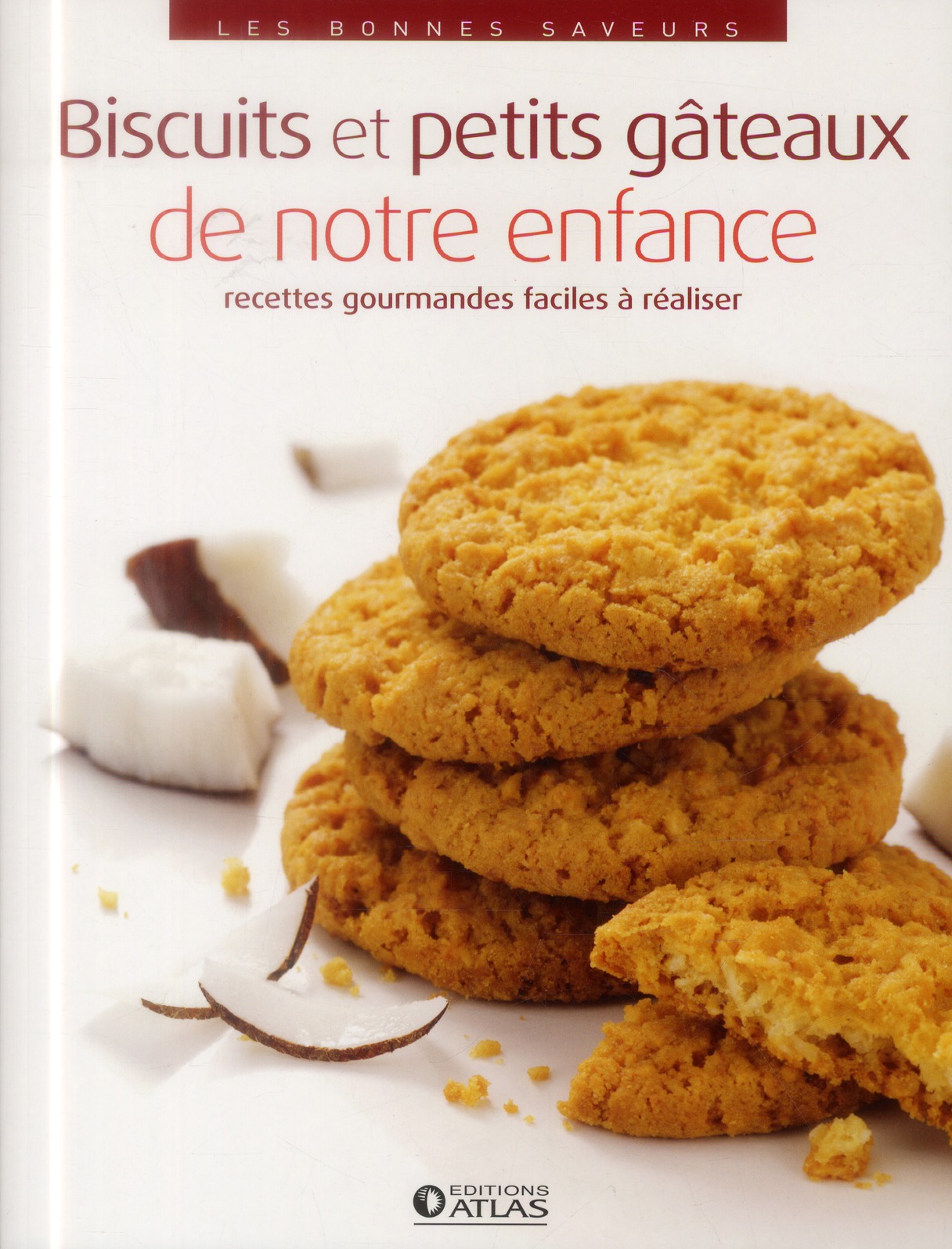 Biscuits et petits gâteaux de notre enfance